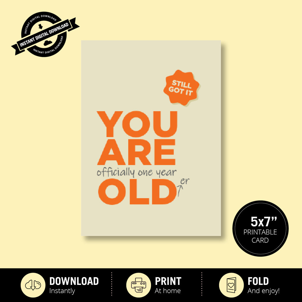 Greeting Card - You Are Old (One Year Old-er)