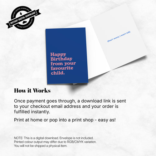 Greeting Card - Happy Birthday from Your Favourite Child