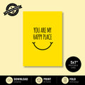 Greeting Card - You Are My Happy Place