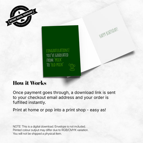 Greeting Card - Congrats You've Graduated from Prick to Old Prick