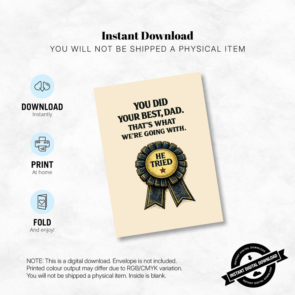 Greeting Card - You Did Your Best Dad, That's What We're Going With