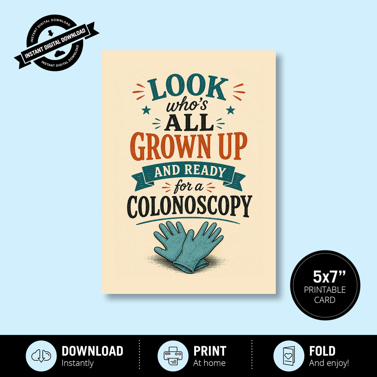 Greeting Card - Look Who's All Grown Up and Ready for a Colonoscopy
