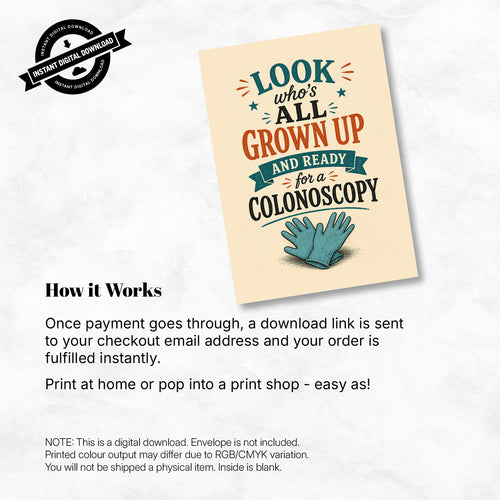 Greeting Card - Look Who's All Grown Up and Ready for a Colonoscopy
