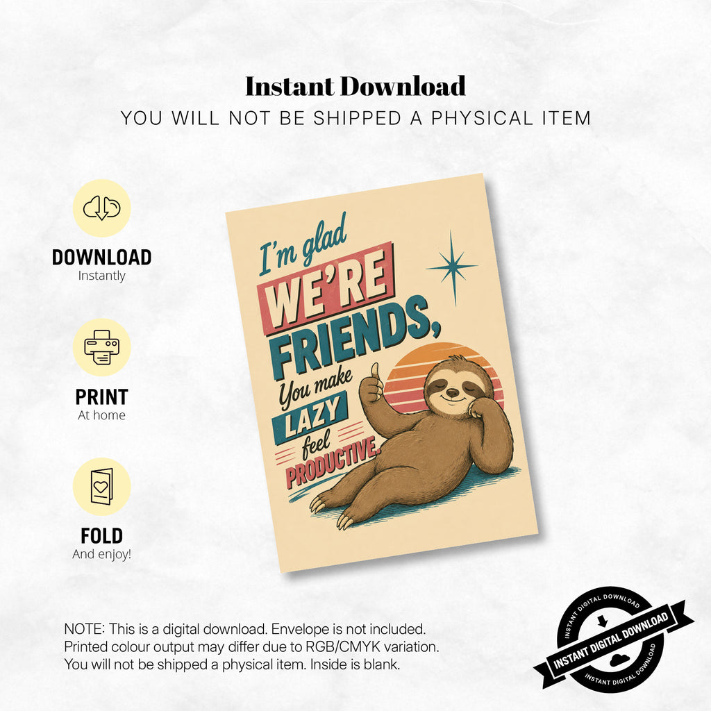 Greeting Card - I'm glad we're friends, you make lazy feel productive (Vol. 2)