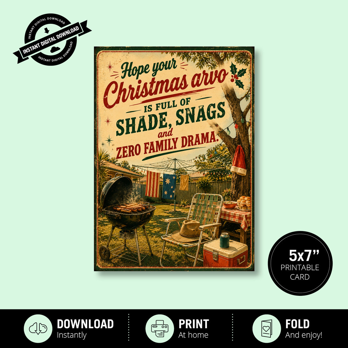 Greeting Card Xmas - Hope Your Christmas Arvo Is Full of Shade, Snags and Zero Family Drama