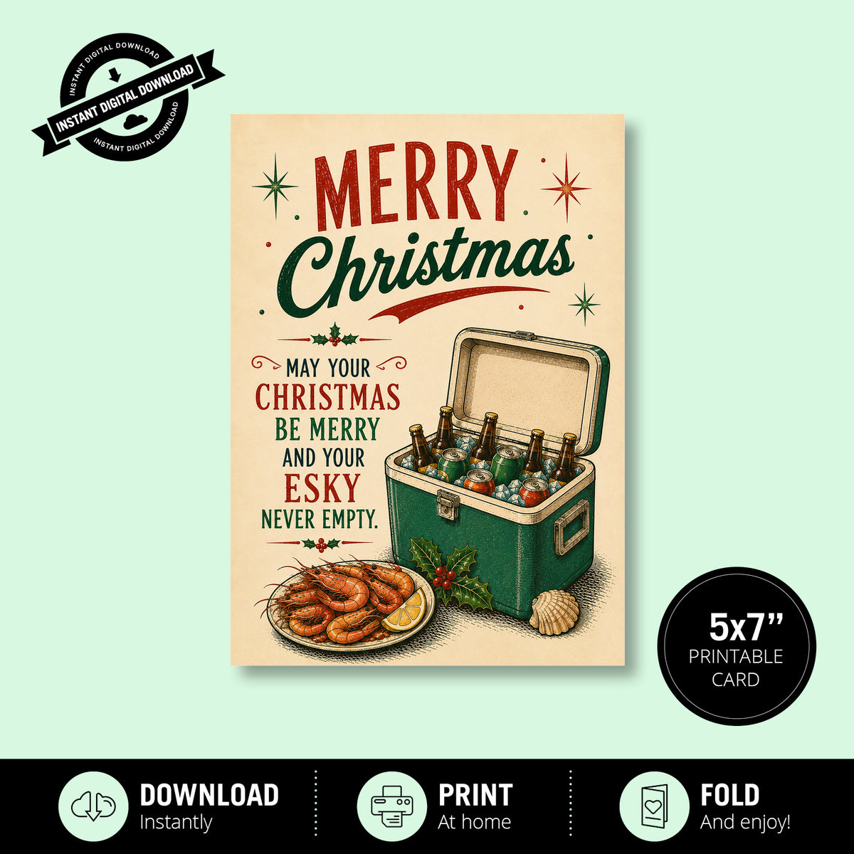 Greeting Card Xmas - May Your Christmas Be Merry and Your Esky Never Empty