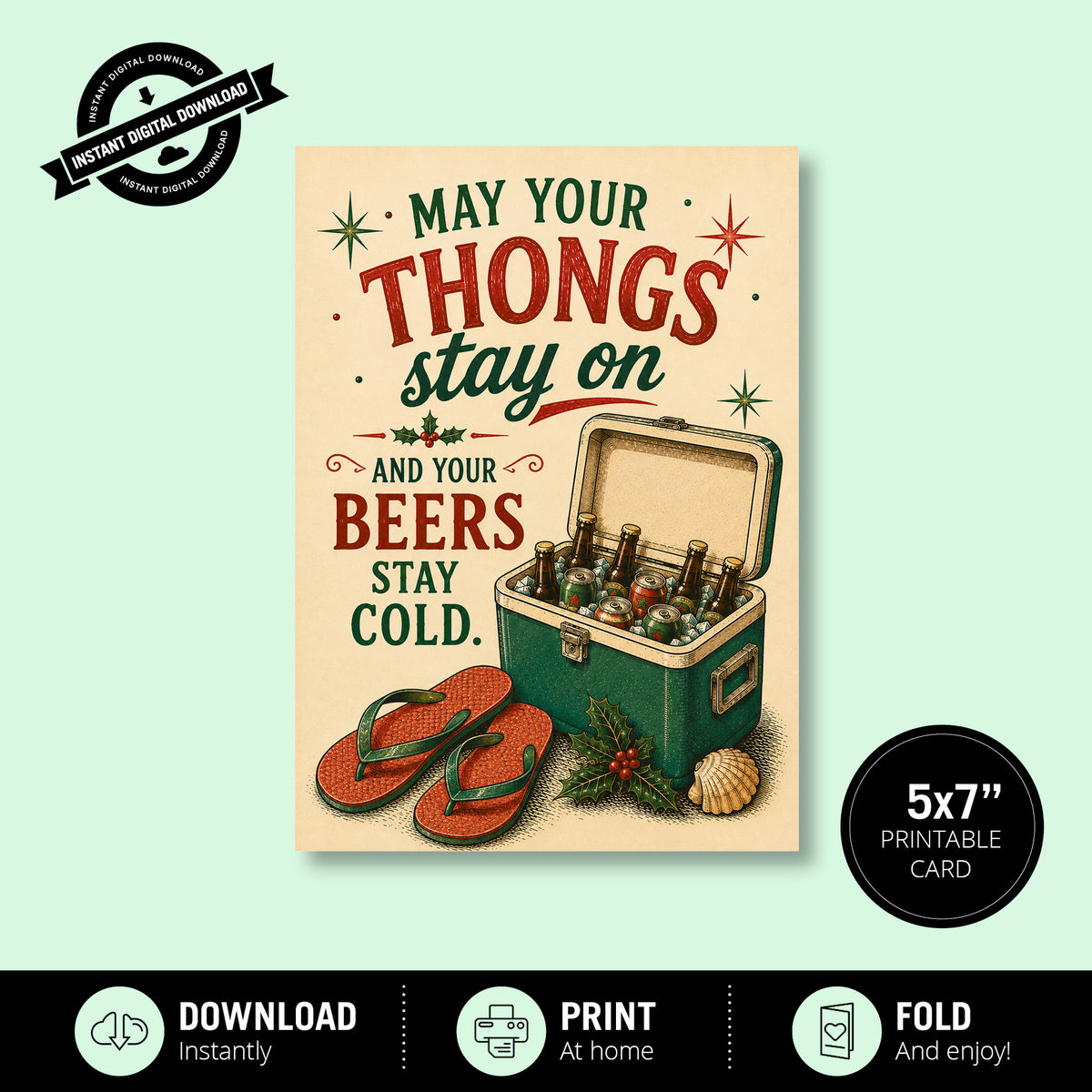 Greeting Card Xmas - May Your Thongs Stay On and Beers Stay Cold