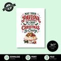 Greeting Card Xmas - May Your Pavlova Be Crisp and Your Christmas Be Cruisy