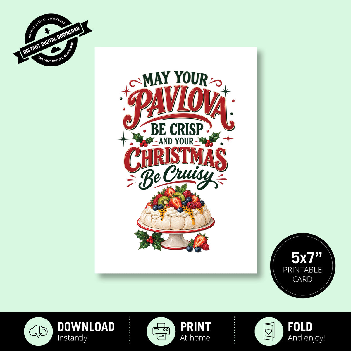 Greeting Card Xmas - May Your Pavlova Be Crisp and Your Christmas Be Cruisy
