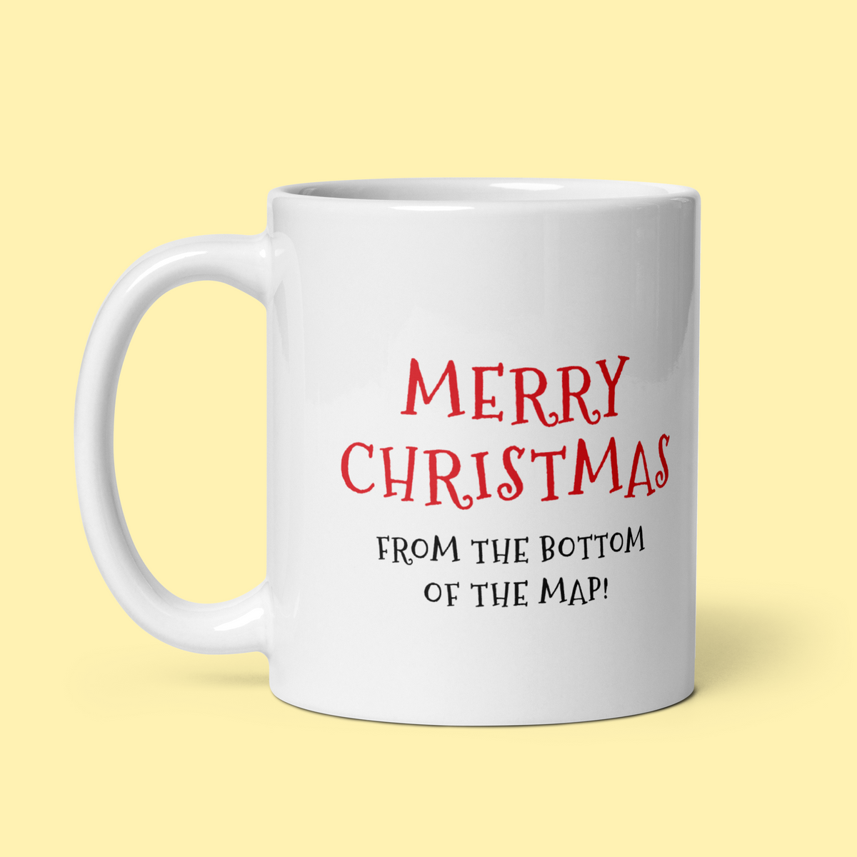 White glossy mug - Merry Christmas from the bottom of the map